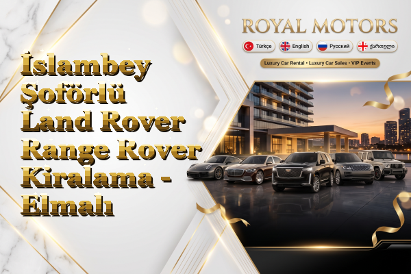 İslambey Şoförlü Land Rover Range Rover Kiralama - Elmalı
