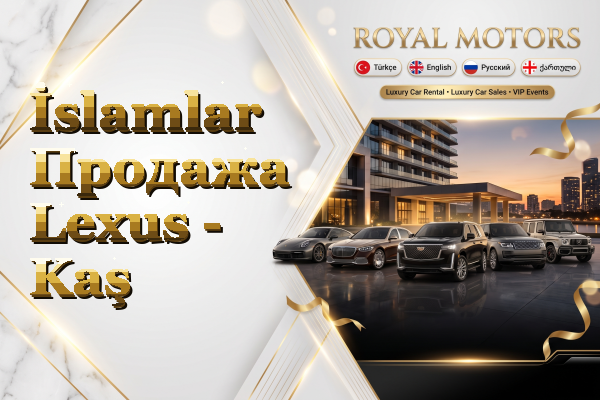 İslamlar Продажа Lexus - Kaş