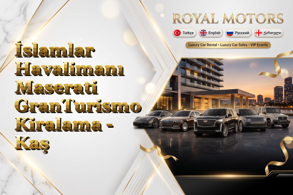 İslamlar Havalimanı Maserati GranTurismo Kiralama - Kaş