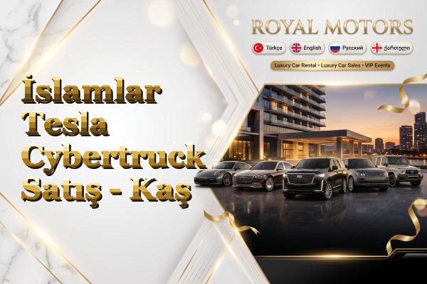 İslamlar Tesla Cybertruck Satış - Kaş