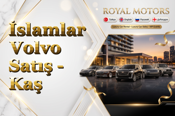 İslamlar Volvo Satış - Kaş