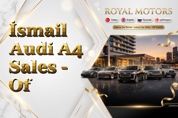 İsmail Audi A4 Sales - Of