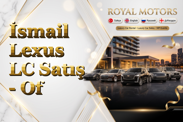 İsmail Lexus LC Satış - Of