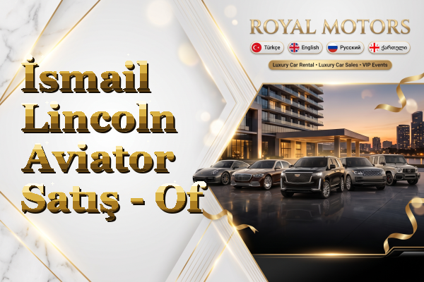 İsmail Lincoln Aviator Satış - Of