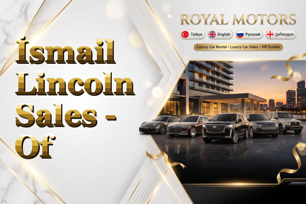 İsmail Lincoln Sales - Of