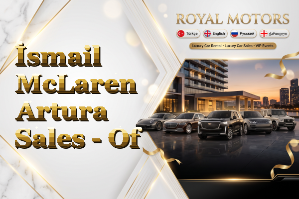İsmail McLaren Artura Sales - Of