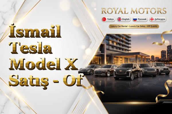 İsmail Tesla Model X Satış - Of