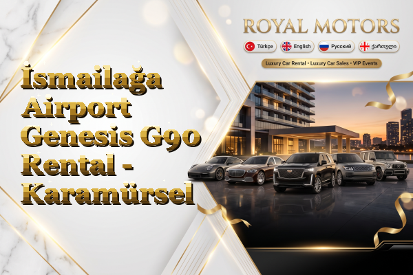 İsmailağa Airport Genesis G90 Rental - Karamürsel