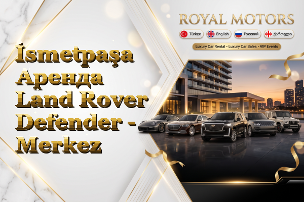 İsmetpaşa Аренда Land Rover Defender - Merkez