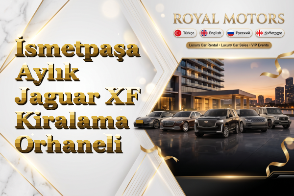 İsmetpaşa Aylık Jaguar XF Kiralama - Orhaneli