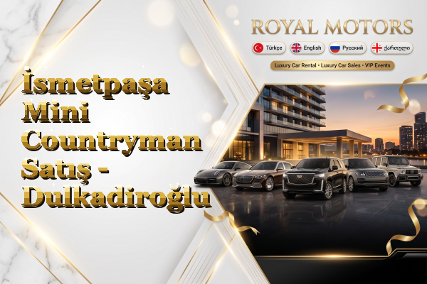 İsmetpaşa Mini Countryman Satış - Dulkadiroğlu