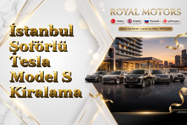 İstanbul Şoförlü Tesla Model S Kiralama