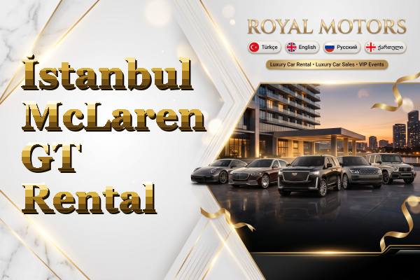 İstanbul McLaren GT Rental