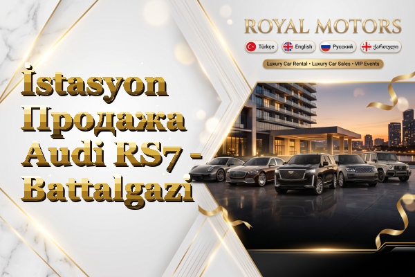 İstasyon Продажа Audi RS7 - Battalgazi
