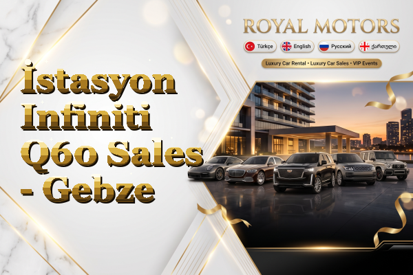 İstasyon Infiniti Q60 Sales - Gebze