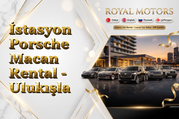 İstasyon Porsche Macan Rental - Ulukışla