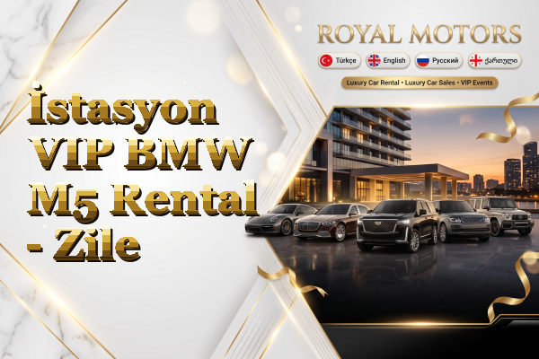 İstasyon VIP BMW M5 Rental - Zile