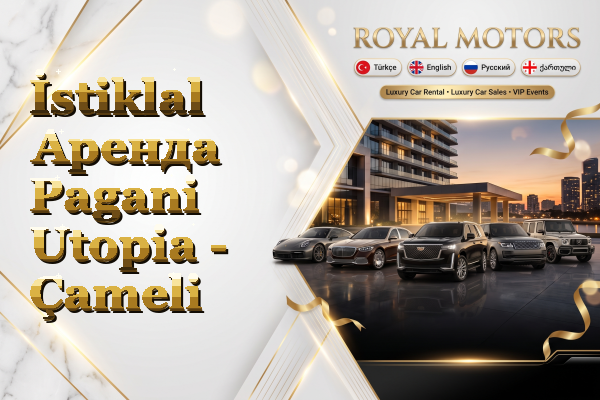 İstiklal Аренда Pagani Utopia - Çameli