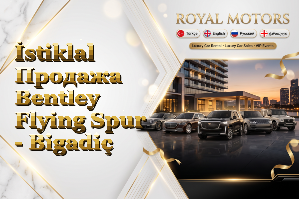 İstiklal Продажа Bentley Flying Spur - Bigadiç