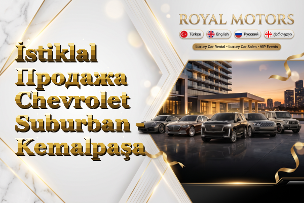 İstiklal Продажа Chevrolet Suburban - Kemalpaşa