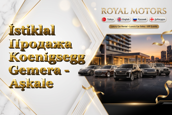 İstiklal Продажа Koenigsegg Gemera - Aşkale