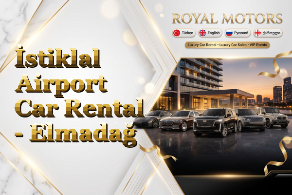 İstiklal Airport Car Rental - Elmadağ