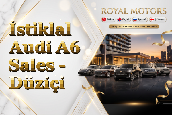 İstiklal Audi A6 Sales - Düziçi