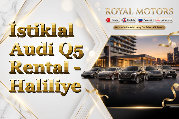İstiklal Audi Q5 Rental - Haliliye