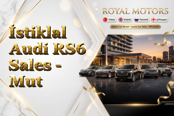 İstiklal Audi RS6 Sales - Mut
