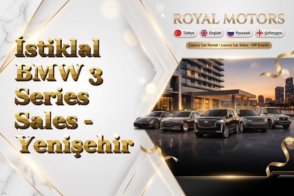İstiklal BMW 3 Series Sales - Yenişehir