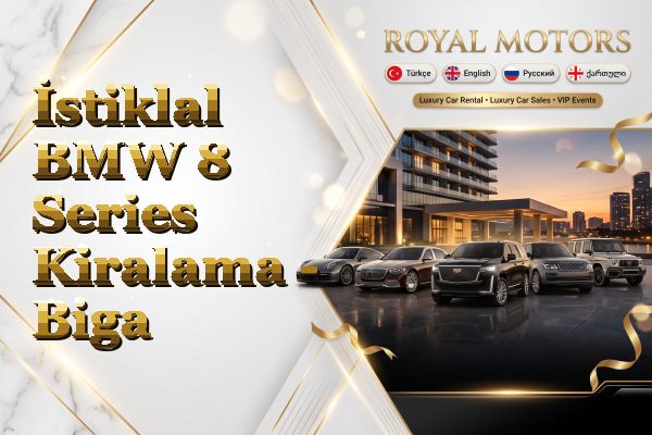 İstiklal BMW 8 Series Kiralama - Biga