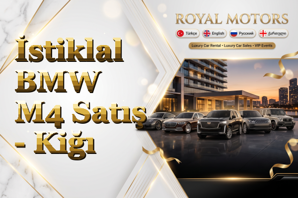 İstiklal BMW M4 Satış - Kiğı