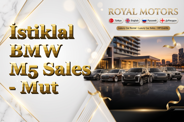 İstiklal BMW M5 Sales - Mut