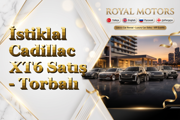 İstiklal Cadillac XT6 Satış - Torbalı