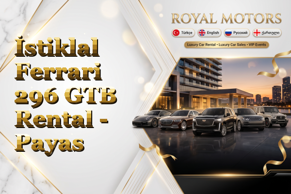 İstiklal Ferrari 296 GTB Rental - Payas