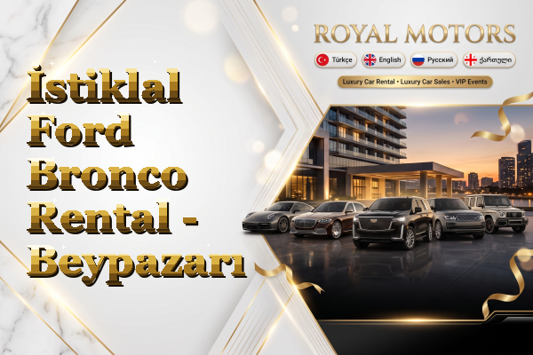 İstiklal Ford Bronco Rental - Beypazarı