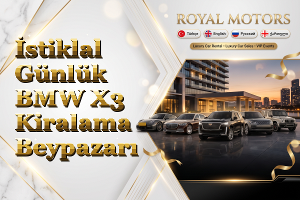 İstiklal Günlük BMW X3 Kiralama - Beypazarı