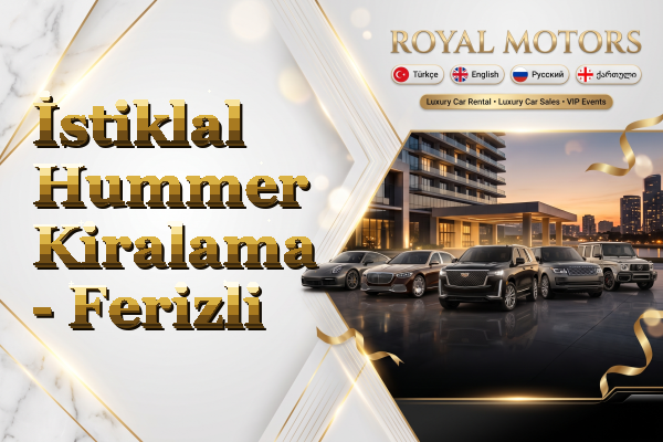 İstiklal Hummer Kiralama - Ferizli