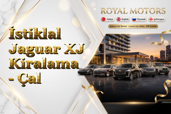 İstiklal Jaguar XJ Kiralama - Çal