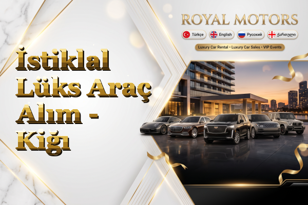 İstiklal Lüks Araç Alım - Kiğı