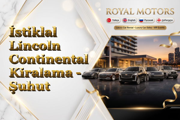 İstiklal Lincoln Continental Kiralama - Şuhut