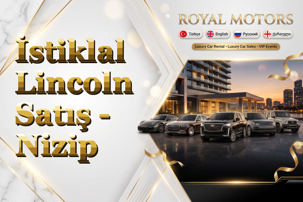 İstiklal Lincoln Satış - Nizip