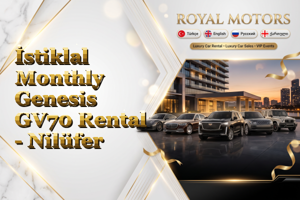 İstiklal Monthly Genesis GV70 Rental - Nilüfer