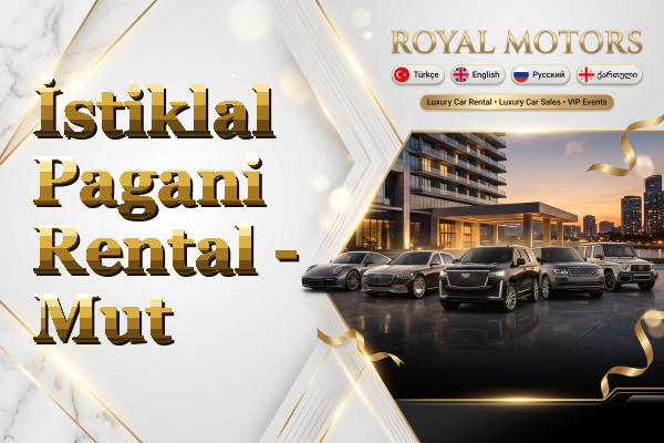 İstiklal Pagani Rental - Mut