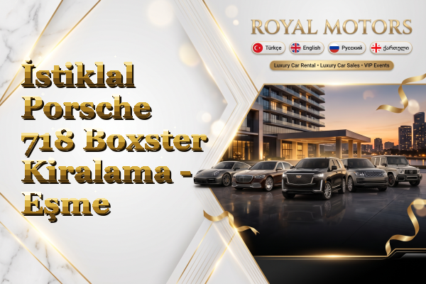 İstiklal Porsche 718 Boxster Kiralama - Eşme
