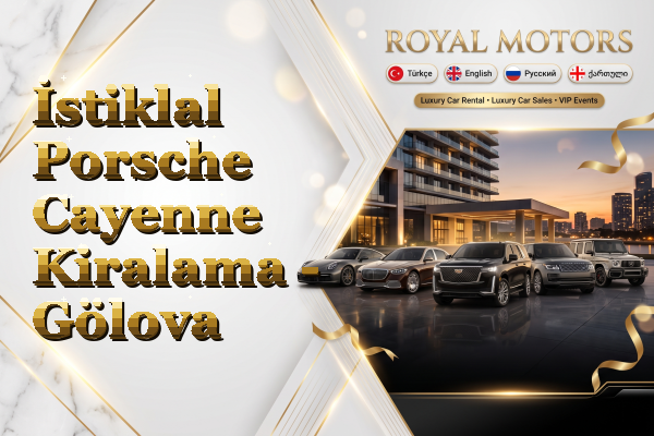 İstiklal Porsche Cayenne Kiralama - Gölova