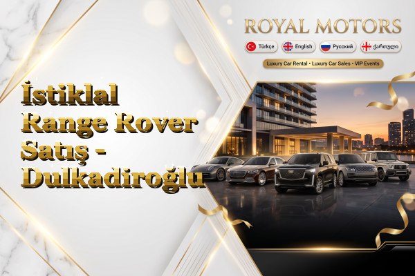 İstiklal Range Rover Satış - Dulkadiroğlu