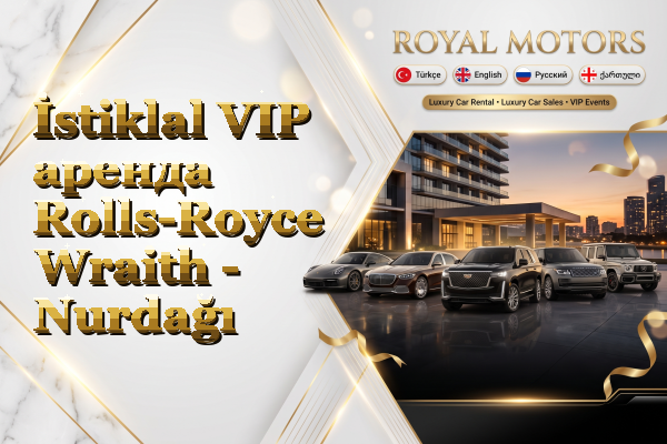 İstiklal VIP аренда Rolls-Royce Wraith - Nurdağı