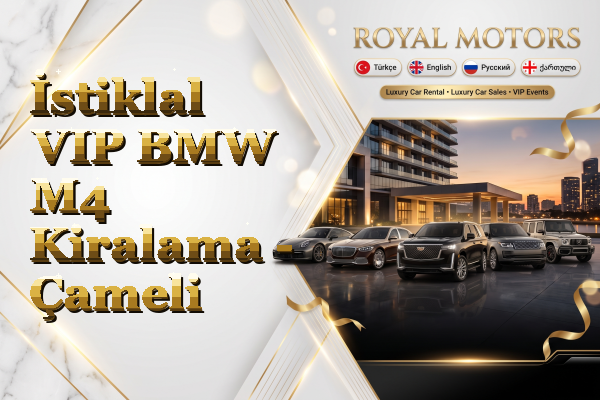 İstiklal VIP BMW M4 Kiralama - Çameli