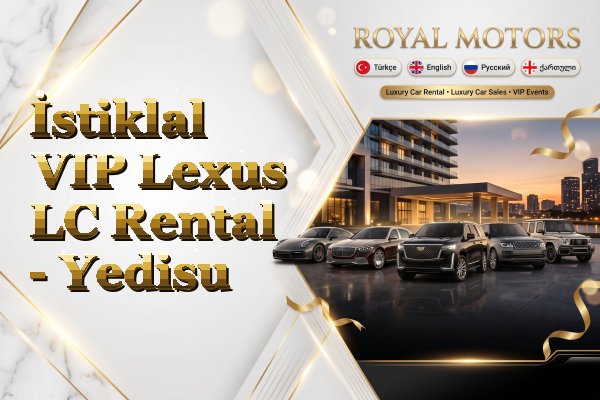 İstiklal VIP Lexus LC Rental - Yedisu